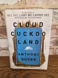 Anthony Doerr- Cloud Cuckoo Land
